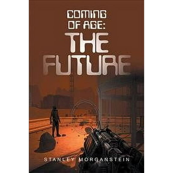 Coming of Age : The Future
