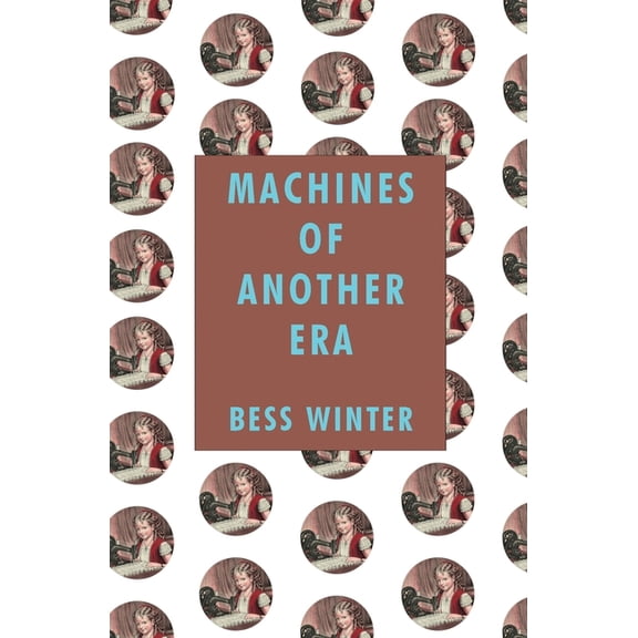 Machines of Another Era, (Paperback)