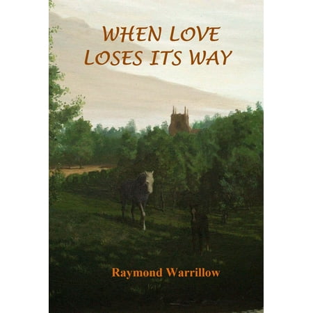 When Love Loses Its Way - eBook (Best Way To Lose Love Handles Men)