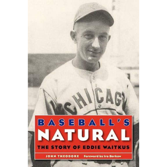 Baseball's Natural: The Story of Eddie Waitkus, (Paperback)