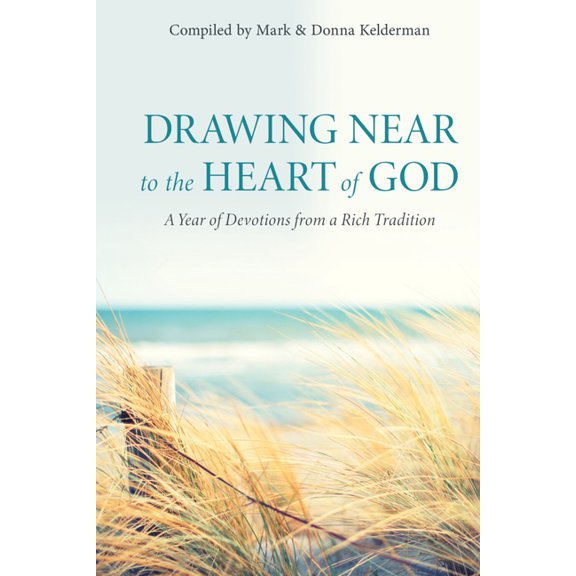 Drawing Near to the Heart of God: A Year of Devotions from a Rich Tradition, (Hardcover)