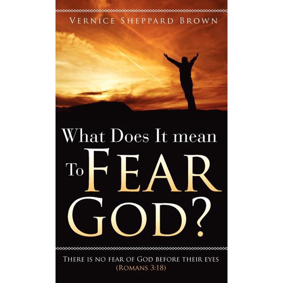 What Does It mean To Fear God?, (Hardcover)