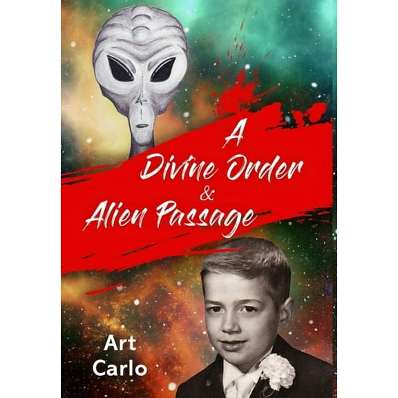 A Divine Order & Alien Passage, (Hardcover)