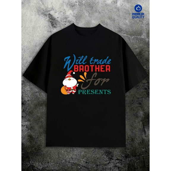 Santa Trade Brother Christmas print t shirts men 180G 100% Cotton black Soft and comfortable clothing, perfect for every day Daily and weekend wear Stylish summer outerwear Christmas cr