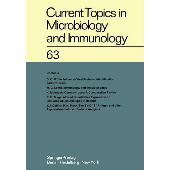 Current Topics in Microbiology and Immmu Current Topics in Microbiology and Immunology / Ergebnisse Der Mikrobiologie Und ImmunitÃ¤tsforschung, Book 63, (Paperback)