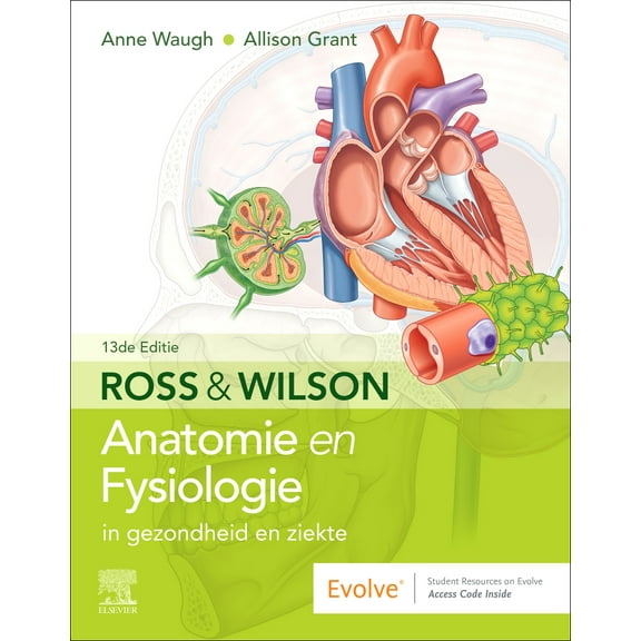 Ross en Wilson Anatomie en Fysiologie in gezondheid en ziekte