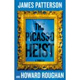 thumbnail image 1 of New and Trending: The Picasso Heist by James Patterson, 1 of 3