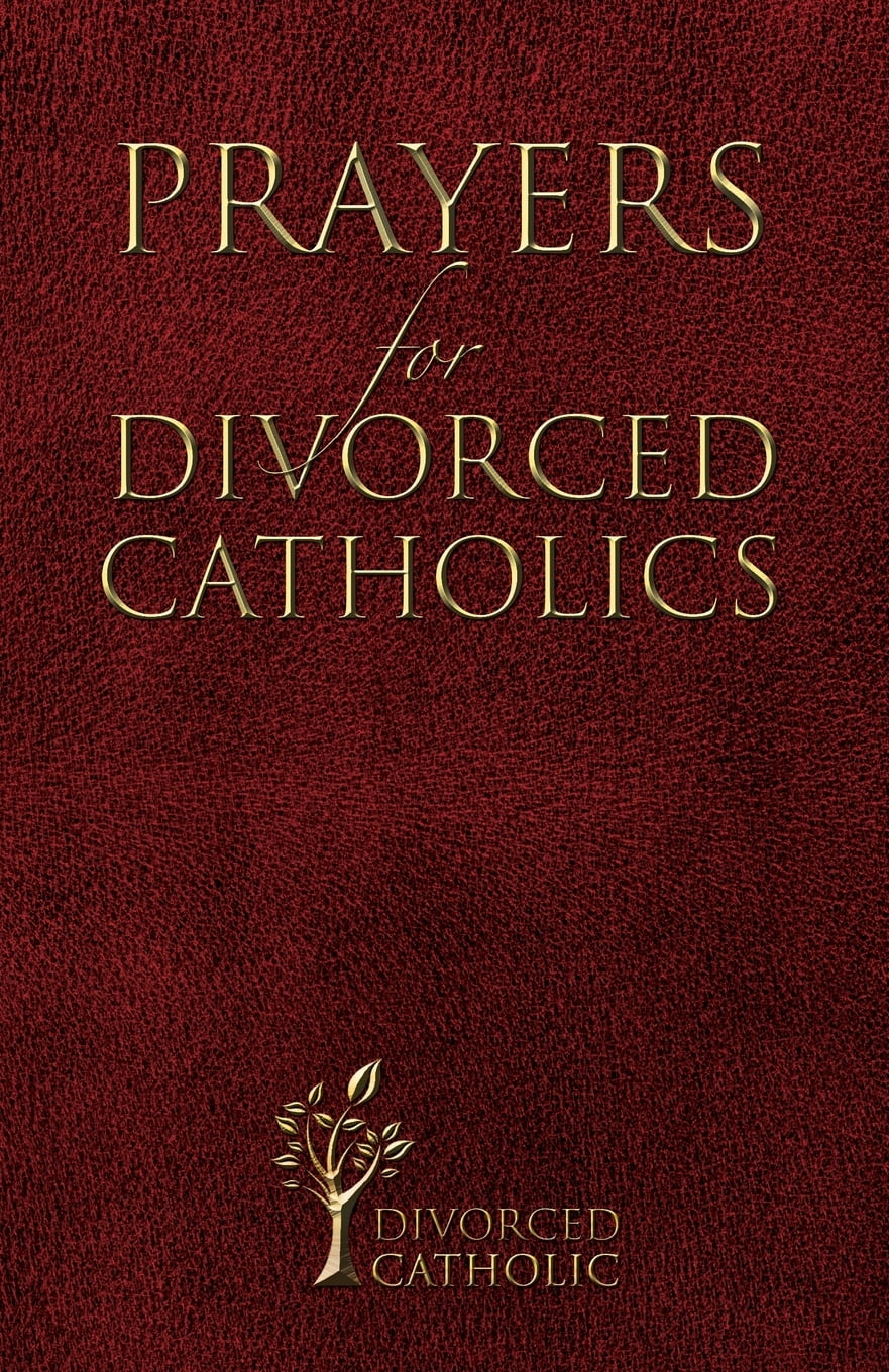 Prayers for Divorced Catholics (Paperback)