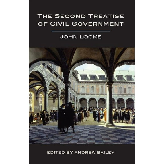 The Second Treatise of Civil Government, (Paperback)