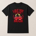 thumbnail image 2 of Love You Cherry Much Graphic T-Shirt | Women's Short Sleeve Crew Neck Tee | Cherry Print Top, 2 of 9