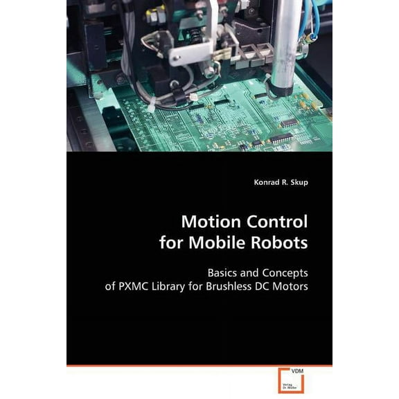 Motion Control for Mobile Robots (Paperback)
