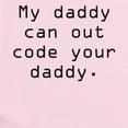 thumbnail image 2 of CafePress - My Daddy Can Out Code Infant Bodysuit - Baby Light Bodysuit, Size Newborn - 24 Months, 2 of 4