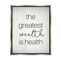 Stupell Industries Greatest Wealth Is Health Phrase Graphic Art Luster Gray Floating Framed Canvas Print Wall Art, Design by Lil' Rue