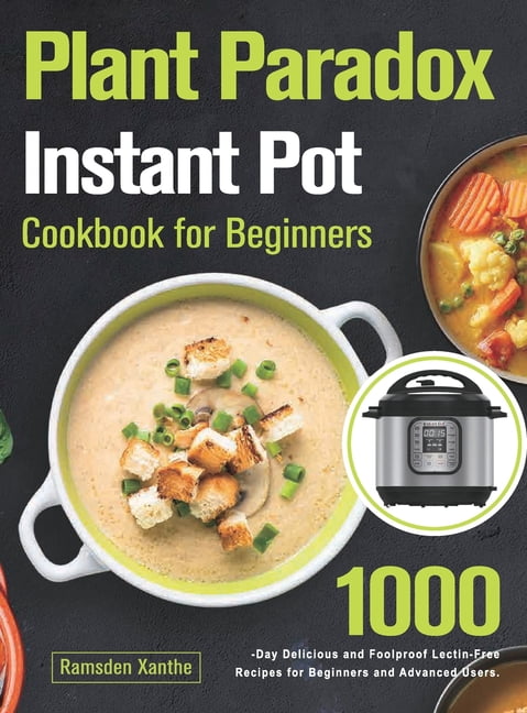 instant pot plant paradox recipes