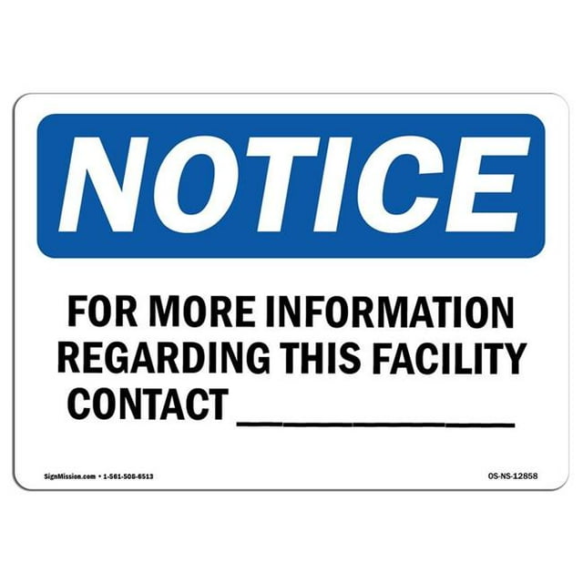 SignMission OS-NS-A-1218-L-12858 12 x 18 Po Panneau d'Affichage OSHA - pour Plus d'Informations Concernant Cette Installation