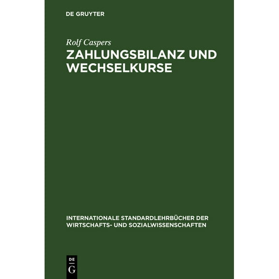 Internationale Standardlehrbücher Der Wi Zahlungsbilanz und Wechselkurse, (Hardcover)