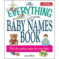 thumbnail image 1 of Baby Names Book: Pick the Perfect Name for Your Baby (The Everything, Completely Updated 2nd Edition), 1 of 1