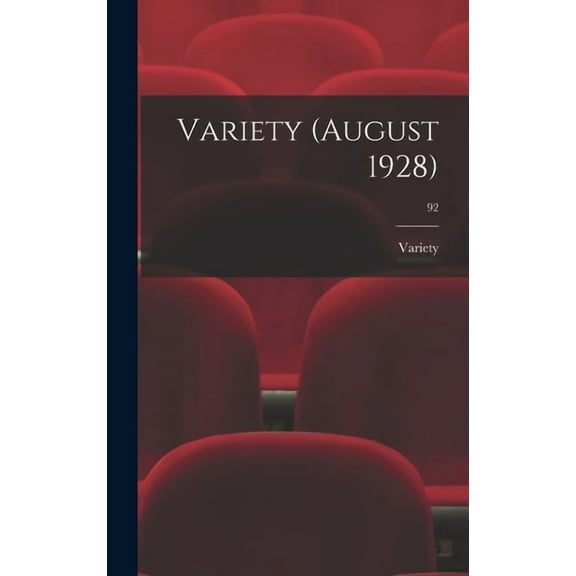 Variety (August 1928); 92, (Hardcover)