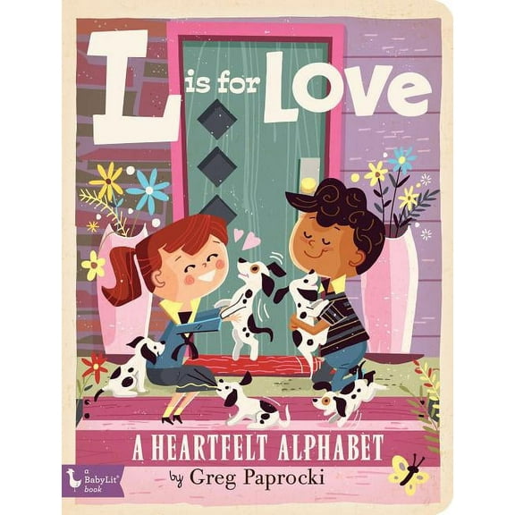 L Is for Love: A Heartfelt Alphabet (Board Book)