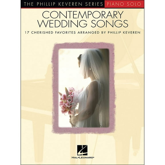 Hal Leonard Contemporary Wedding Songs - Piano Solo - Phillip Keveren Series