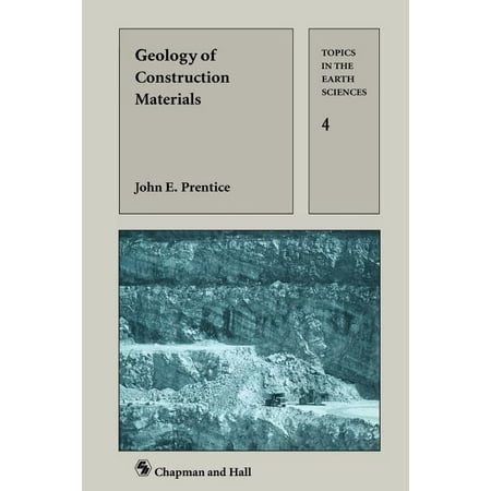 Topics in the Earth Sciences: Geology of Construction Materials (Paperback)