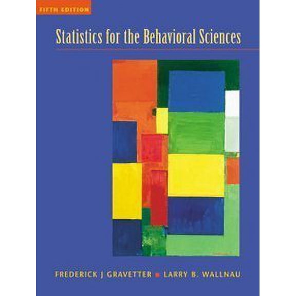 Statistics for the Behavioral Sciences : A First Course for Students of Psychology and Education