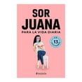 thumbnail image 1 of Sor Juana Para La Vida Diaria Paidós Varios Autores, 1 of 2