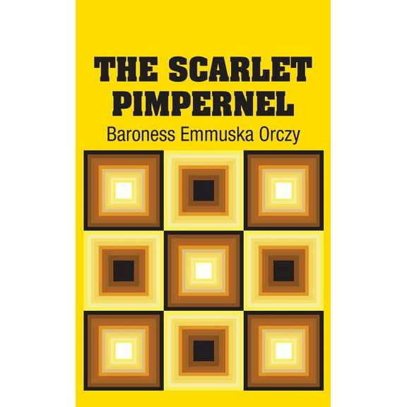 The Scarlet Pimpernel (Hardcover)