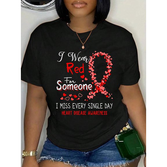 I Wear Red for Someone Heart Disease Awareness Relaxed Fit Classic Comfort Cotton T-Shirt Women's Men's Graphic Tee Crew Neck summer vacation Tops