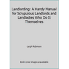 Pre-Owned Landlording: A Handy Manual for Scrupulous Landlords and Landladies Who Do It Themselves (Paperback) 0932956165 9780932956163