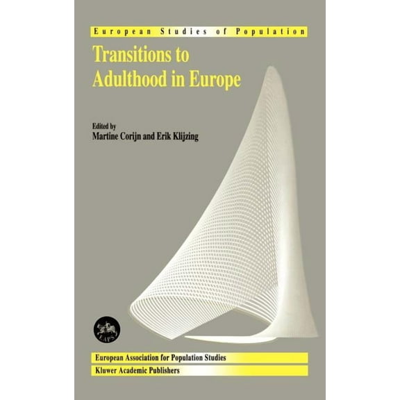 European Studies of Population Transitions to Adulthood in Europe, Book 10, (Hardcover)