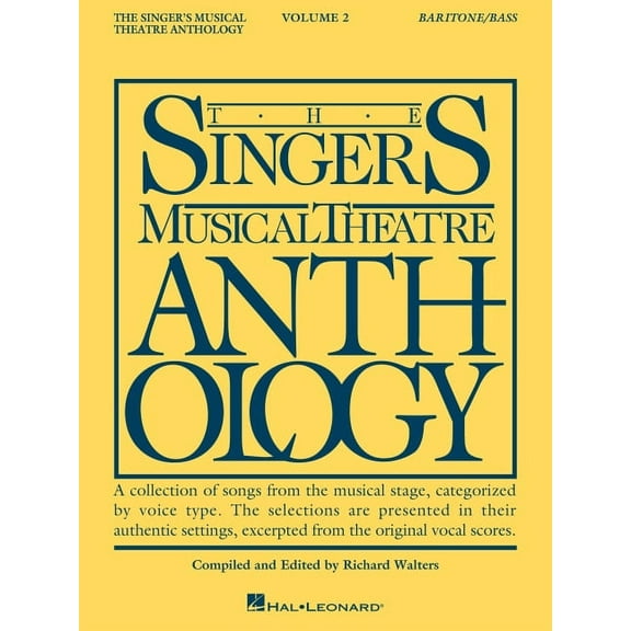 Singer's Musical Theatre Anthology (Song The Singer's Musical Theatre Anthology - Volume 2: Baritone/Bass Book Only, (Paperback)