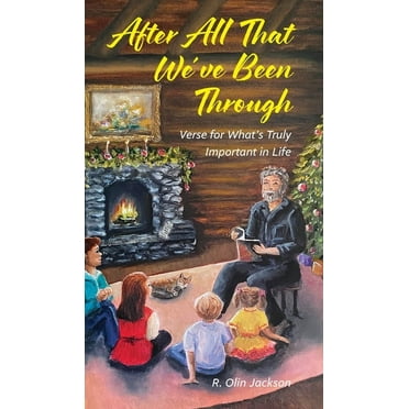 After All That We've Been Through (Hardcover)