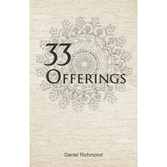 33 Offerings, (Paperback)