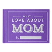 Knock Knock What I Love About Mom Fill in the Love Book