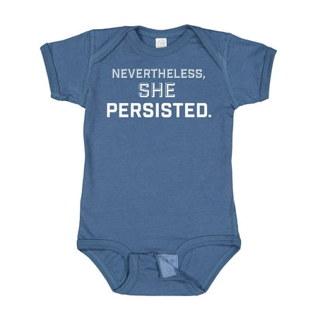 

Inktastic Nevertheless She Persisted Gift Baby Boy or Baby Girl Bodysuit