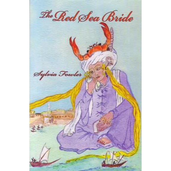 Pre-Owned The Red Sea Bride (Paperback) 0998177504 9780998177502