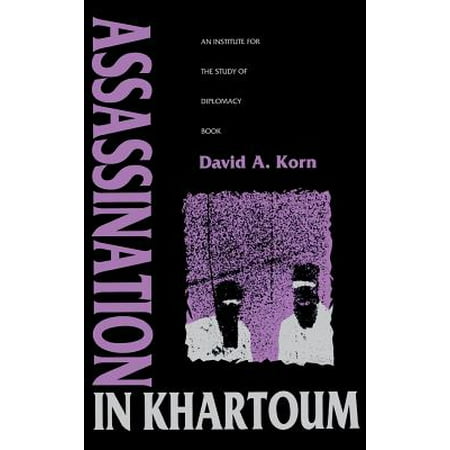 Assassination In Khartoum An Institute For The Study Of