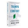 thumbnail image 1 of Libro La Trampa Del Confort Tapa Blanda, Autor Michael Easter, Editorial Planeta Mexico, 1 of 3