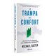thumbnail image 1 of Libro La Trampa Del Confort Tapa Blanda, Autor Michael Easter, Editorial Planeta Mexico, 1 of 3