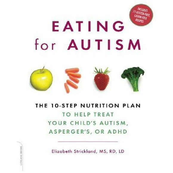 Eating for Autism By Strickland, Elizabeth/ Mccloskey, Suzanne/ Ryberg, Roben (CON)