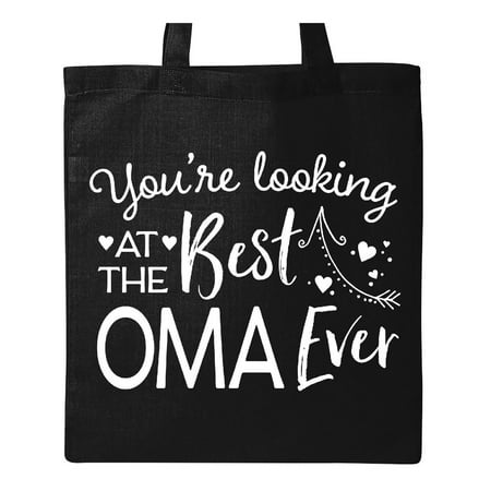 Youre Looking at the Best Oma Ever Tote Bag Black One