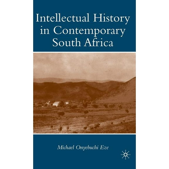 Intellectual History in Contemporary South Africa, (Hardcover)