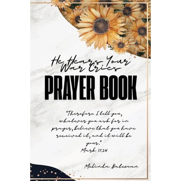 He Hears Your War Cries Prayer Book, (Paperback)