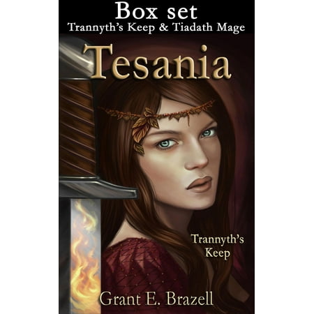 Tesania complete series Box set: Trannyth's Keep, Tiadath Mage -