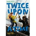 thumbnail image 2 of Twice Upon a Time (Livre 2 de Half Upon a Time) par James Riley, 2 of 4