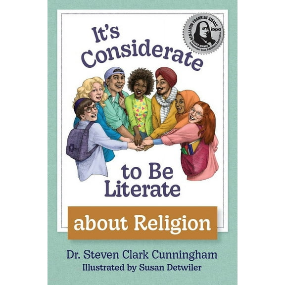 It's Considerate to be Literate about Religion: Poetry and Prose about Religion, Conflict, and Peace in Our World, (Hardcover)