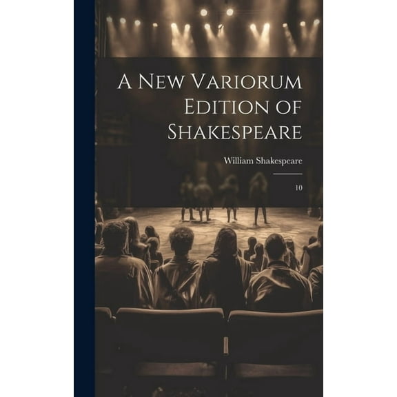 A new Variorum Edition of Shakespeare (Hardcover)
