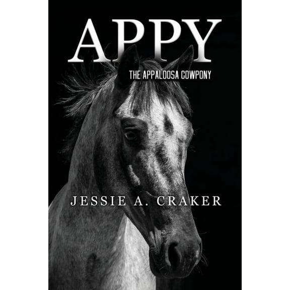 Appy, the Appaloosa Cowpony (Paperback)