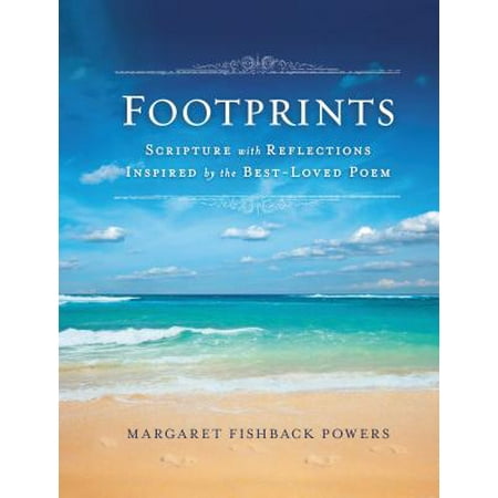 Footprints : Scripture with Reflections Inspired by the Best-Loved (The Best Poems For Kids)